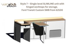 Style 7  Single level SLIMLINE unit with hinged worktops for storage Ford Transit Custom SWB